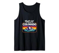 That's It I'm Moving to Colorado Funny Outdoor Lifestyle Hum Canotta