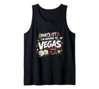 That's It I'm Moving to Las Vegas Bold Style Funny Travel Canotta