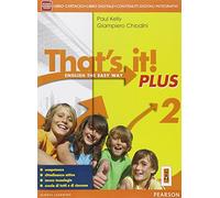 That's it! Plus. Per la Scuola media. Con e-book. Con espansione online (Vol. 2)