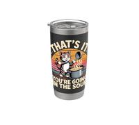 That's It You're Going In The Soup - Bicchiere termico in acciaio inox doppia parete