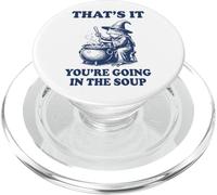 That's It You're Going In The Soup Frog PopSockets PopGrip per MagSafe