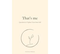 That's me: Questions to Explore Your Inner Self