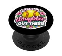 That's My Daughter Out There Orgoglioso Softball Mamma Madre Mamma PopSockets PopGrip Adesivo