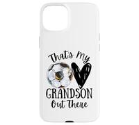 That's My Grandson Out There Soccer Divertente Nonna Calcio Custodia per iPhone 15 Plus