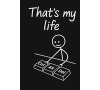 That's My Life: Funny 6x9 inch Notebook- 100 Pages, Perfect for Students, Office Workers & Everyday Writing