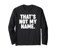 THAT'S NOT MY NAME Maglia a Manica
