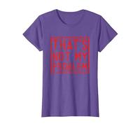 That's Not My Problem - Questo Non è Il Mio Problema Maglietta, Donna, Viola mélange, 3XL