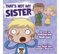 That's Not My Sister