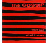 That's Not What I Heard by The Gossip (2001-01-23)