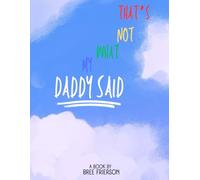 That's Not What My Daddy Said