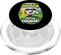 That's On Par For The Course Divertente Golf Birra Umorismo PopSockets PopGrip per MagSafe