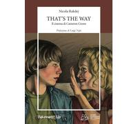 That's the way. Il cinema di Cameron Crowe. Nuova ediz - [Bakemono Lab]
