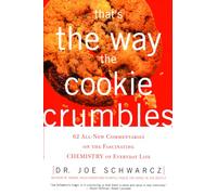 Joe Schwarcz That's The Way The Cookie Crumbles (Tascabile)
