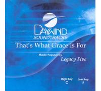 That's What Grace Is For [Accompaniment/Performance Track]