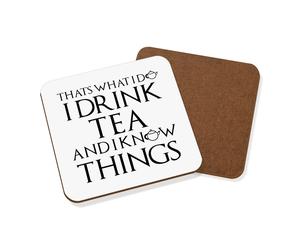 That's What i Do I Bevanda Tè i Know Things Sottobicchiere Compleanno Divertente