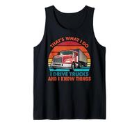 That's What I Do I Drive Trucks Funny Trucker Truck Driver Canotta