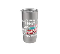 That's What I Do I Drive Wee Woo Bus And I Know Things Bicchiere termico in acciaio inox doppia parete