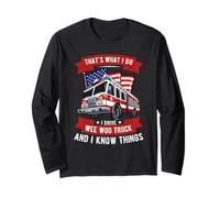 That's What I Do I Drive Wee Woo Truck Regalo Divertente Maglia a Manica