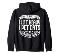 That's What I Do I Lift Heavy I Pet Cats Felpa con Cappuccio