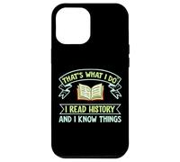 Thats What I Do I Read History And I Know Things Book Reader Custodia per iPhone 12 Pro Max