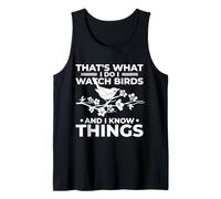 That's What I Do I Watch Birds And I Know Things Canotta