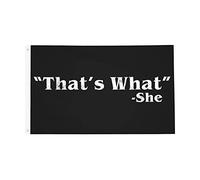 That'S What She Flag Con 2 Occhielli Bandiera Da Giardino Colore Vivido Bandiera Per Festival Decorazione Balcone 90X150Cm