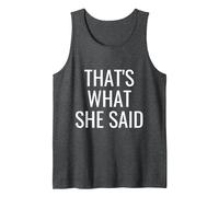 That's What She Said Workplace Quotes Office Canotta, Uomo, Grigio Scuro, S