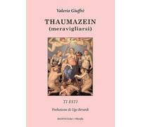 Thaumazein (meravigliarsi). Ti esti