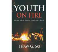 Thaw G So Youth on Fire (Tascabile)