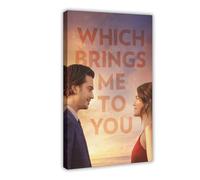 THCTCA Poster su tela con scritta "Which Brings Me to You (2023), decorazione per camera da letto, sport, ufficio, stanza, regalo, stile cornice, 50 x 75 cm