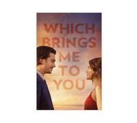 THCTCA Poster su tela con scritta "Which Brings Me to You (2023), decorazione per camera da letto, sport, ufficio, stanza, regalo, senza cornice, 30 x 45 cm