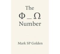 The Φ Ω Number: The Phi Omega Number