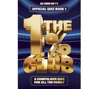 The 1% Club: As seen on TV, the bestselling quiz book for all the family