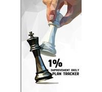 The 1% Improvement Daily Plan Tracker: Small Daily changes, Big Life Transformations / 6×9in compact Book /120 pages/Easy to Cary