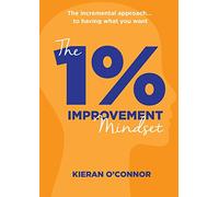 The 1%% IMPROVEMENT Mindset