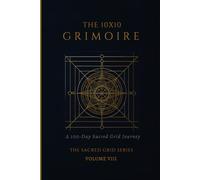The 10×10 Grimoire: A 100-Day Sacred Grid Journey
