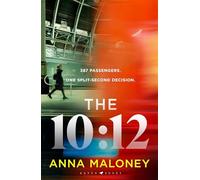 The 10:12: a gripping 'what would you do' thriller with an unforgettable heroine