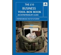 THE $10 BUSINESS TOOL BOX BOOK: AN ENTREPRENEUR'S GUIDE