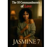 The 10 Commandments of Love