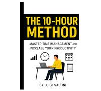 The 10-Hour Method