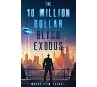 The 10 Million Dollar Black Exodus