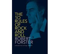 The 10 Rules of Rock and Roll: Collected Music Writings / 2005-09