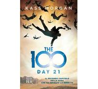 The 100. Day 21
