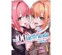 The 100 Girlfriends Who Really, Really, Really, Really, Really Love You Vol. 1