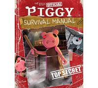 The 100% Official Piggy Survival Manual: The Official Guide