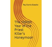The 1000th Year of the Priest Killer's Honeymoon