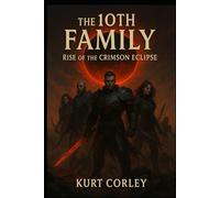 the 10th family: Rise of the Crimson Eclipse