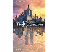 Kathryn Wesley The Tenth Kingdom (Tascabile)