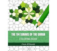 THE 114 SURAHS OF THE QURAN: COLORING BOOK