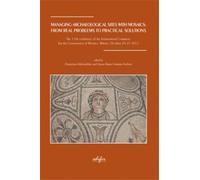 The 11th Conference - Managing archaelogical sites with mosaics:from real probl